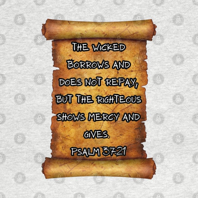 "The wicked borrows  Psalm 37:21 ROLL SCROLL by Seeds of Authority